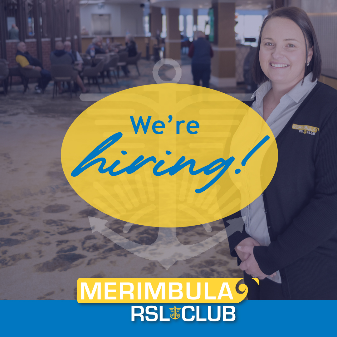 We're hiring at the Merimbula RSL Club