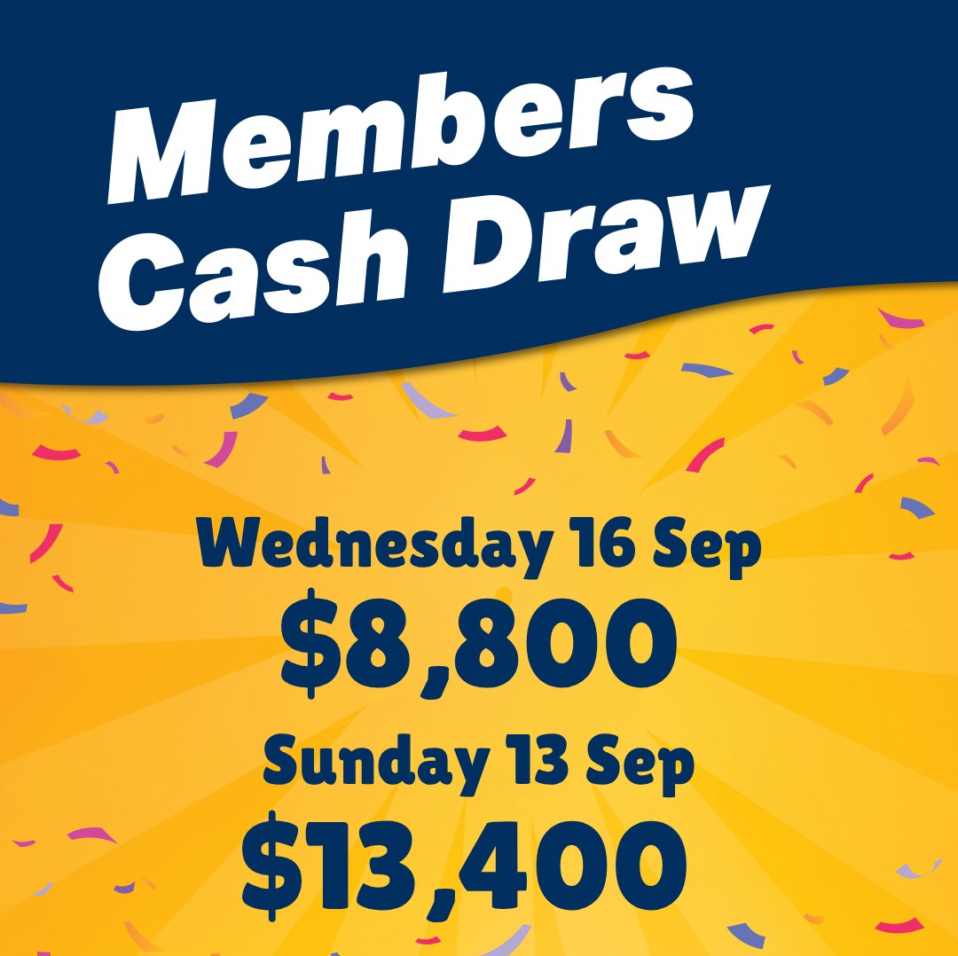 MEMBERS CASH DRAW