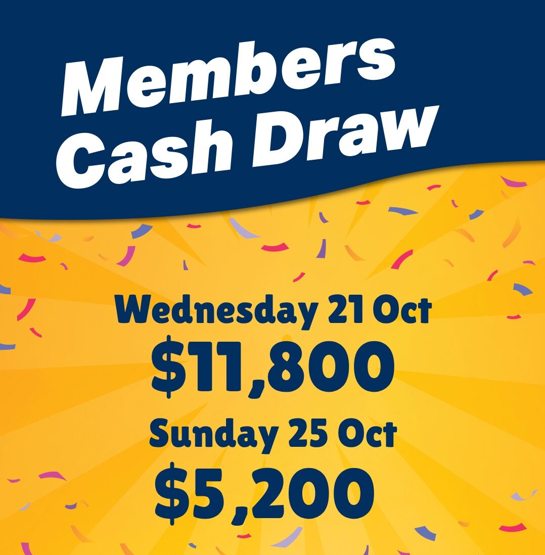 MEMBERS CASH DRAW